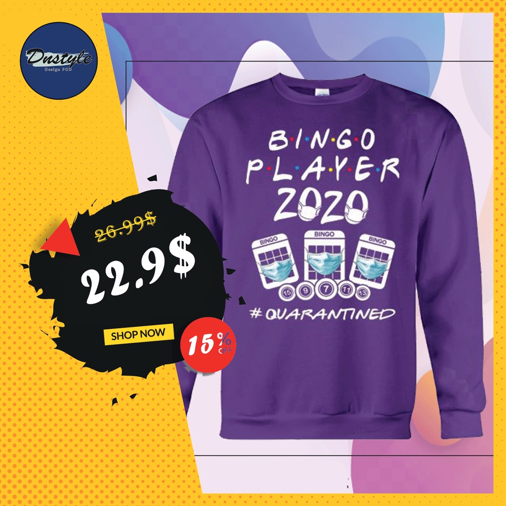 Bingo player 2020 quarantined sweater