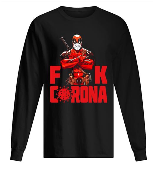 Deadpool fuck corona long sleeved