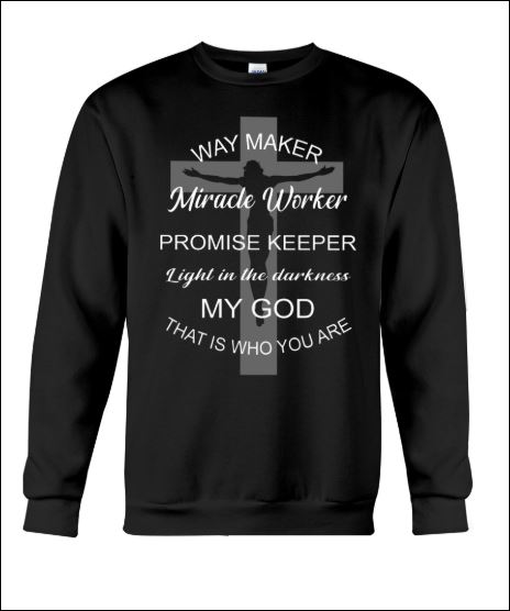 Way maker miracle worker promise keeper light in the darkness my god sweater