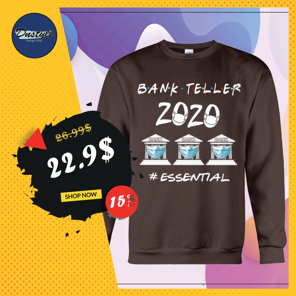 Bank Teller 2020 essential sweater