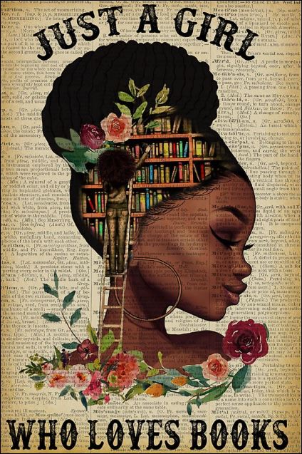 Black girl just a girl who loves books poster