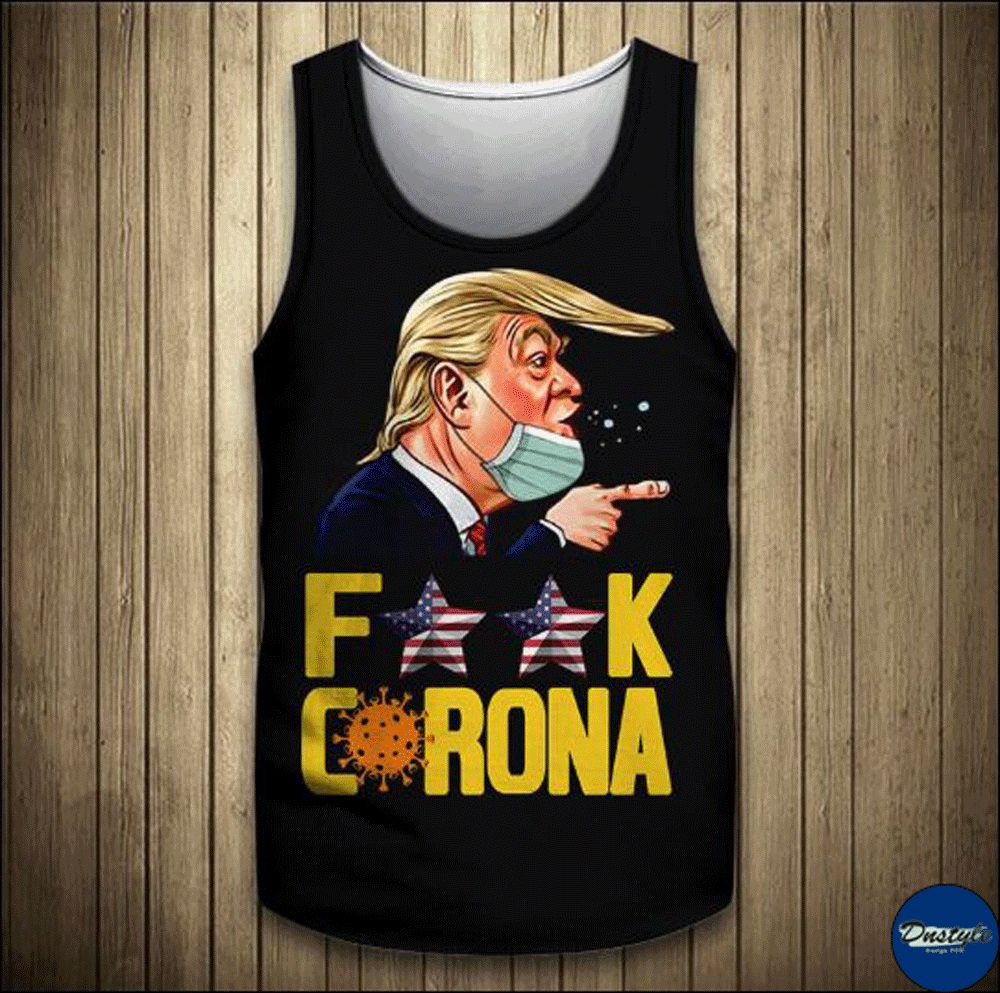 Donald Trump fuck corona tank top