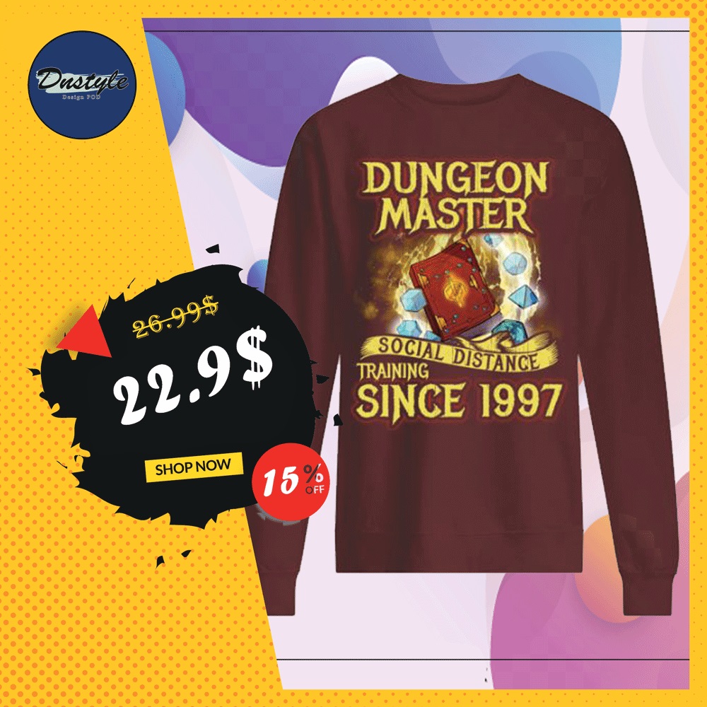 Dungeon master social distance training since 1997 sweater