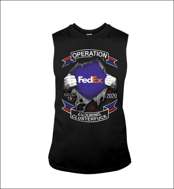 FedEx operation enduring clusterfuck covid 19 tank top
