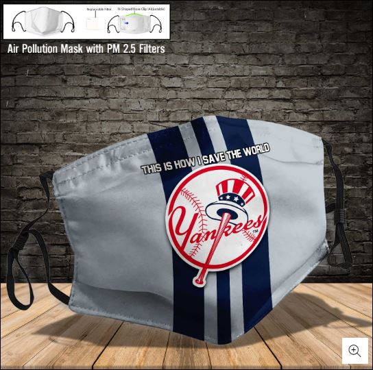 New York Yankees this is how i save the world face mask