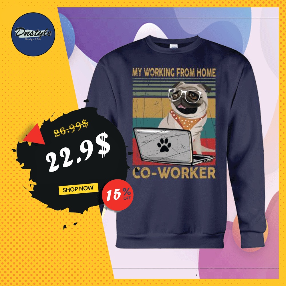 Pug my working from home coworker vintage sweater