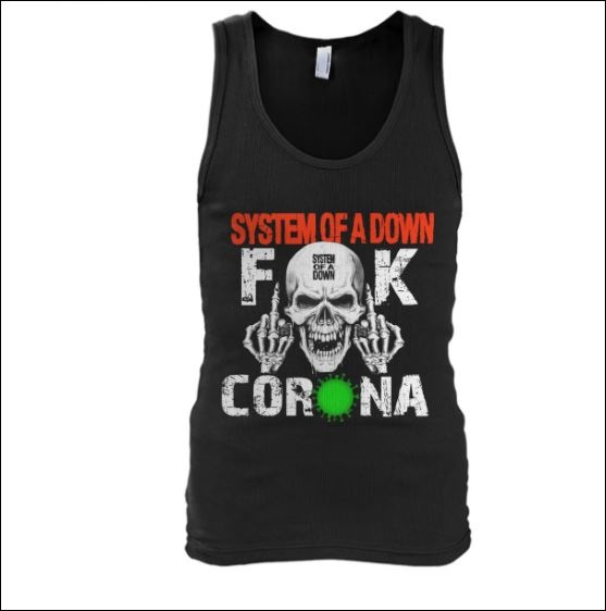 System of a down fuck corona tank top