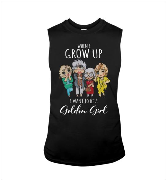 When i grow up i want to be a Golden Girl chibi tank top