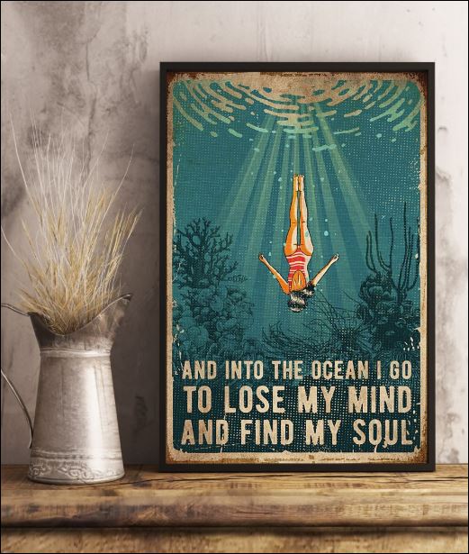 And into the ocean i go to lose my mind and find my soul poster 3