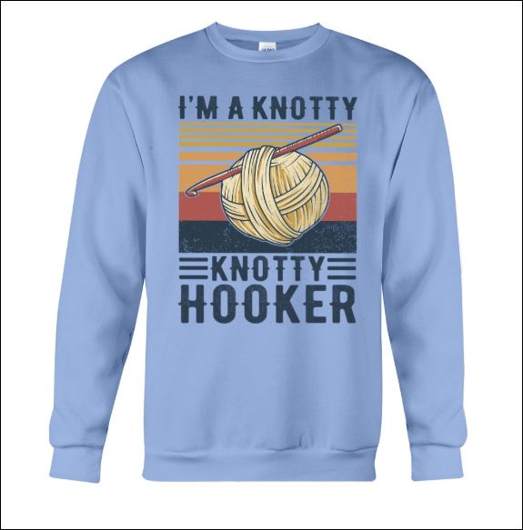 I'm a knotty knotty hooker sweater