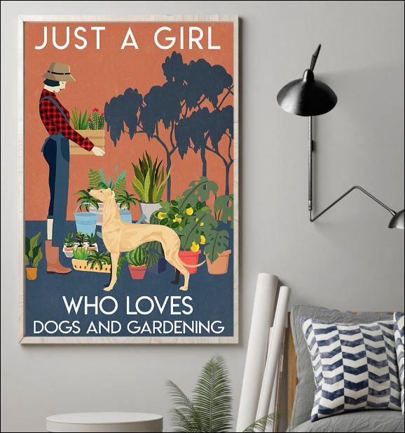 Just a girl who love dogs and gardening poster 1
