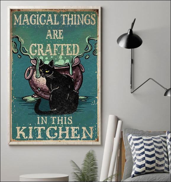 Magical thing are grafted in this kitchen poster 1