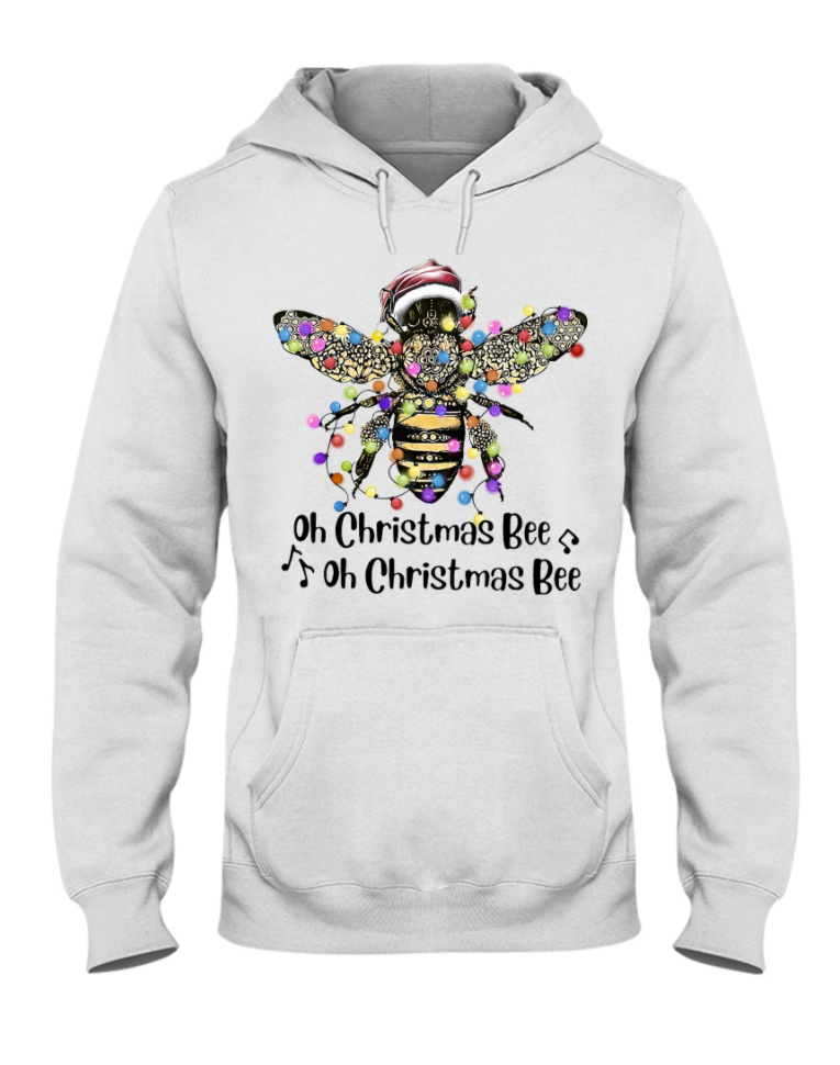 Oh Christmas Bee oh Christmas Bee hoodie