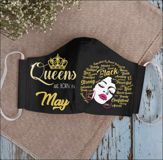 Queens are born in May face mask