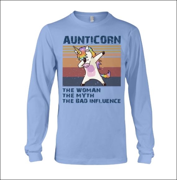 Aunticorn the woman the myth the bad influence vintage long sleeved