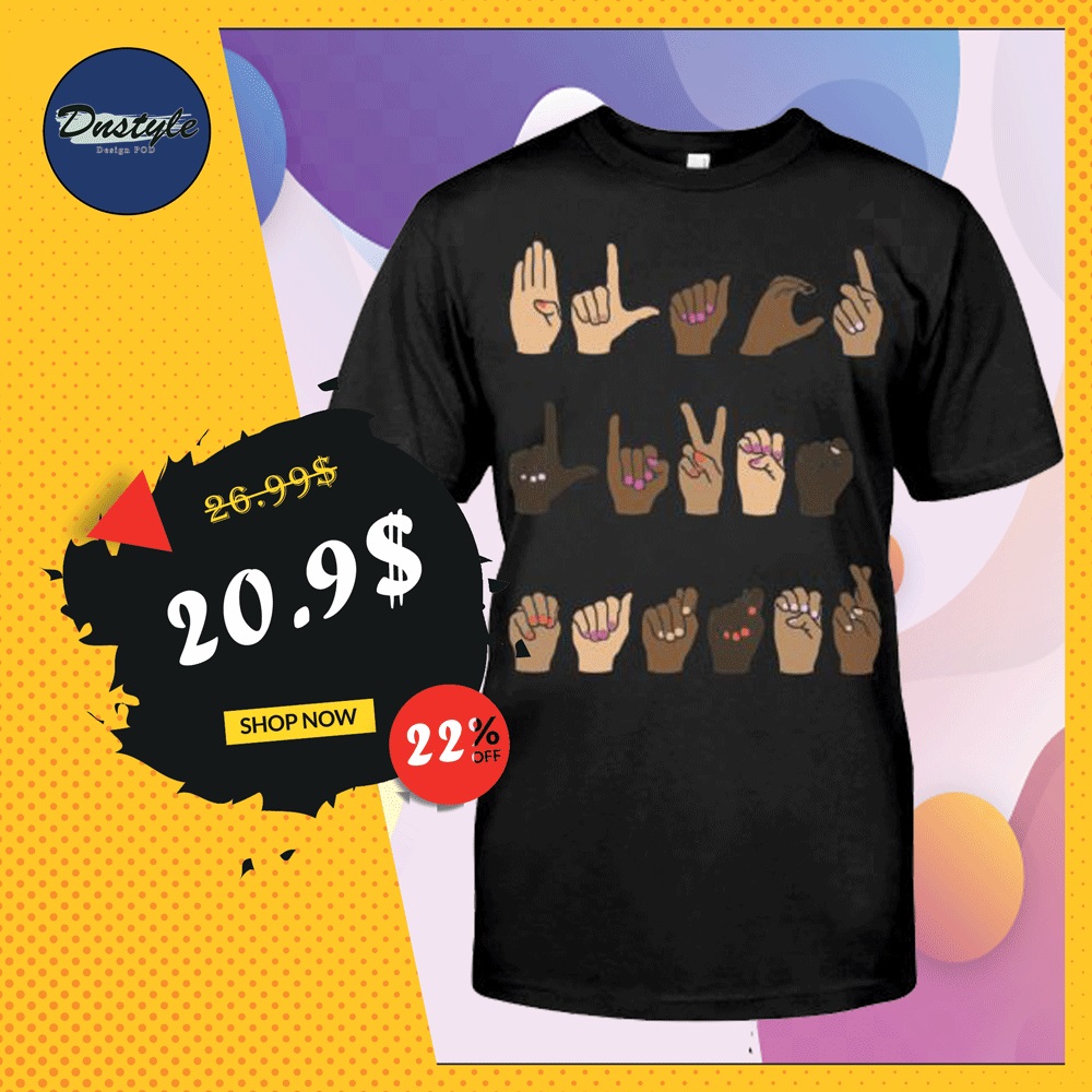 Black and white hands ASL shirt