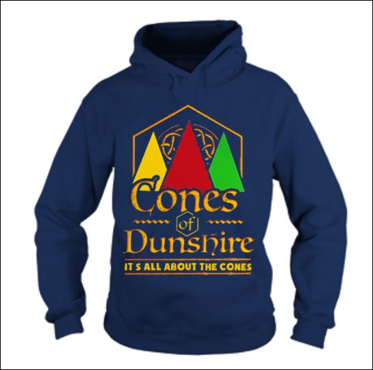Cones of Dunshire hoodie