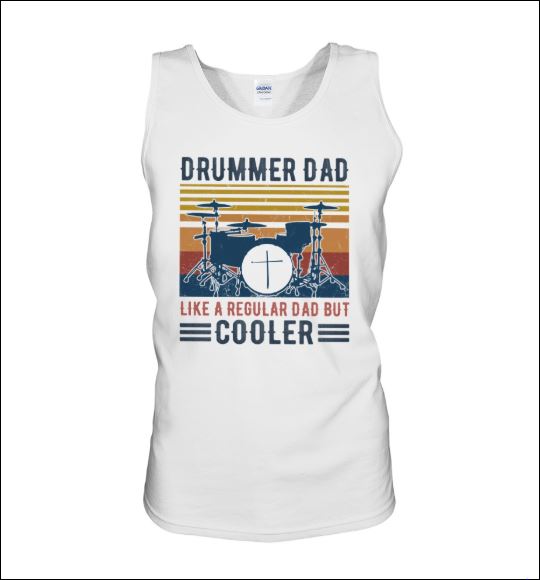 Drummer dad like a regular dad but cooler vintage tank top