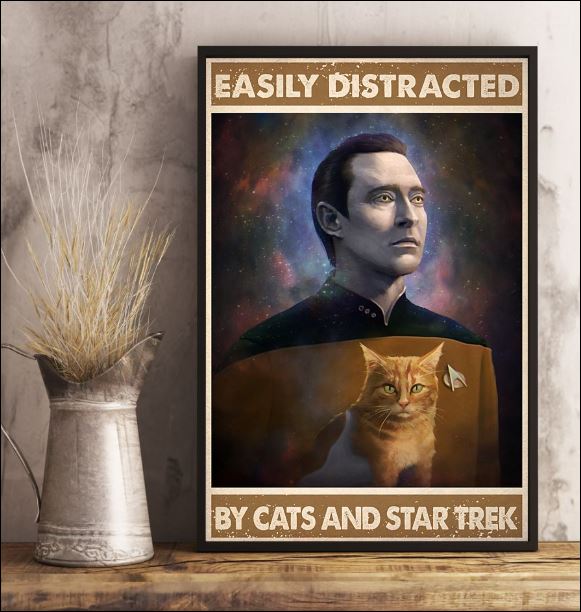 Easily distracted by cats and Star Trek poster 2