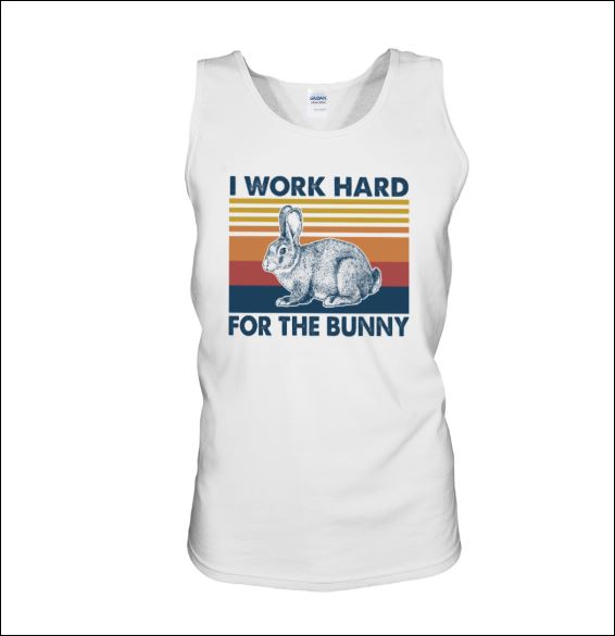I work hard for the bunny vintage tank top