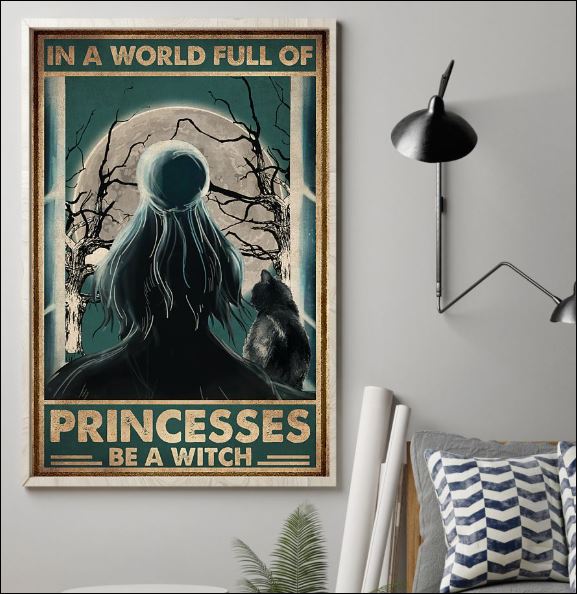 In a world full of princesses be a witch poster 1