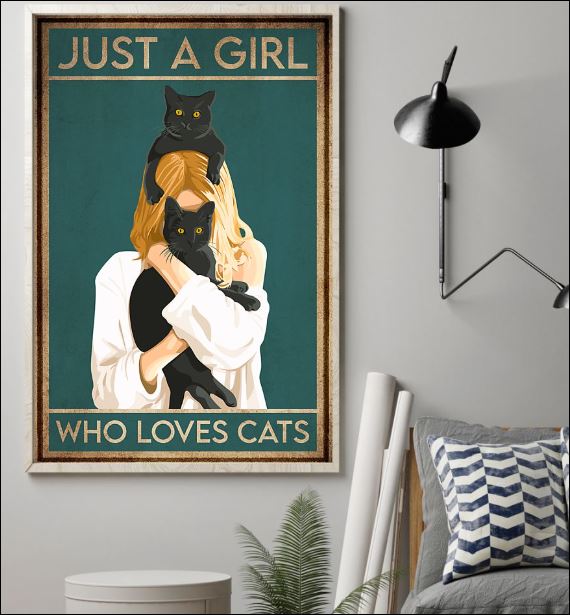 Just a girl who loves cats poster 1