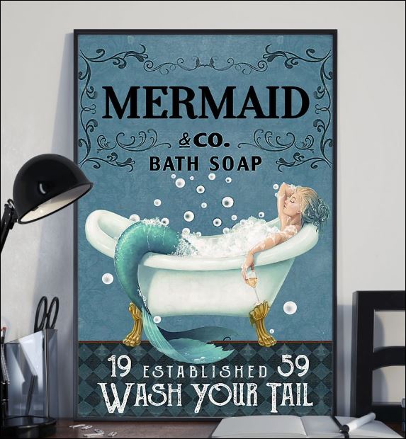 Mermaid co bath soap wash your tail poster 1