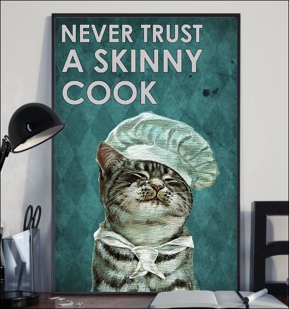 Never trust a skinny cook poster 2
