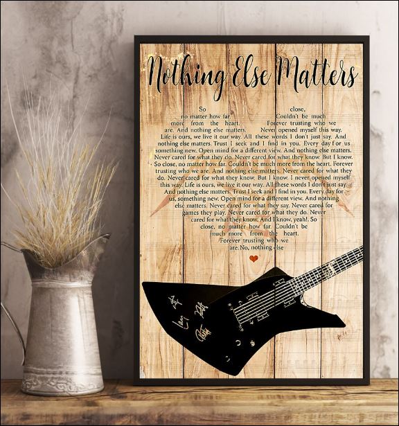 Nothing else matters lyric signatures poster 3