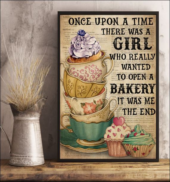 Once upon a time there was a girl who really wanted to open a bakery poster 2