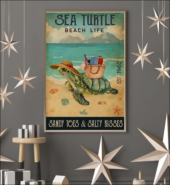 Sea turtle beach life sandy toes and salty kisses poster 3
