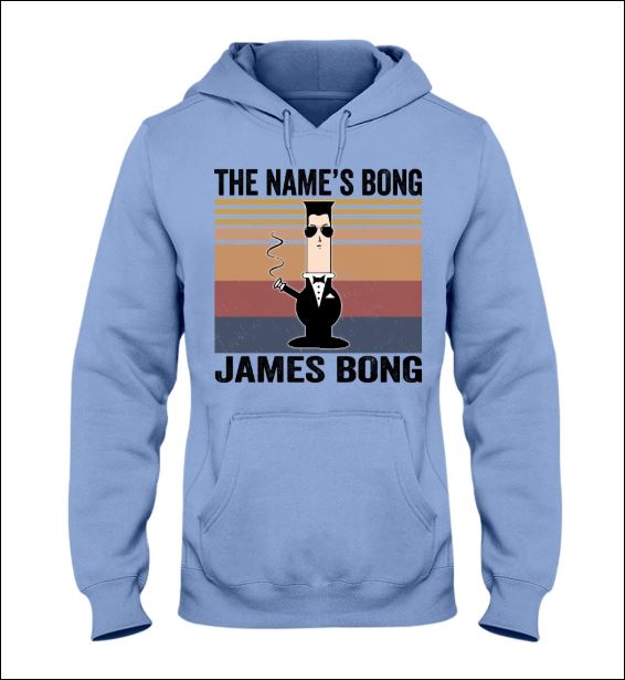 The name's Bong James Bong vintage hoodie