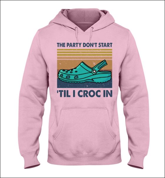 The party don't start 'til i croc in vintage hoodie