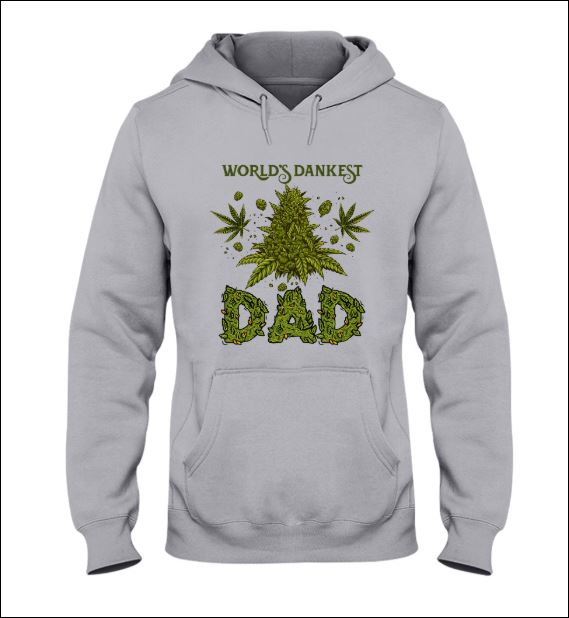 Weed world's dankest dad hoodie