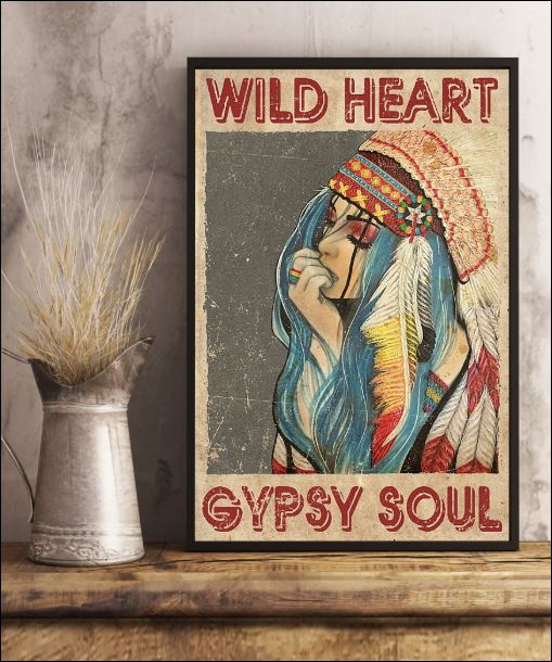 Wild heart gypsy soul poster 2