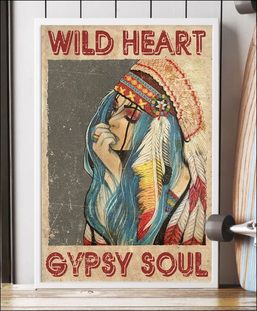 Wild heart gypsy soul poster 3