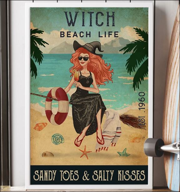 Witch beach life sandy toes and salty kisses poster 2