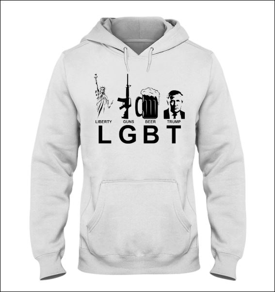LGBT liberty gun beer trump hoodie