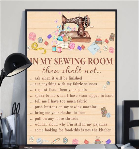 In my sewing room thou shalt not poster 1