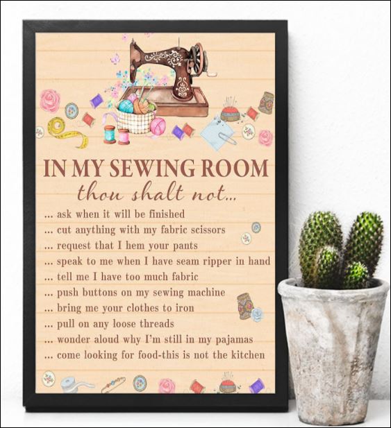 In my sewing room thou shalt not poster 3