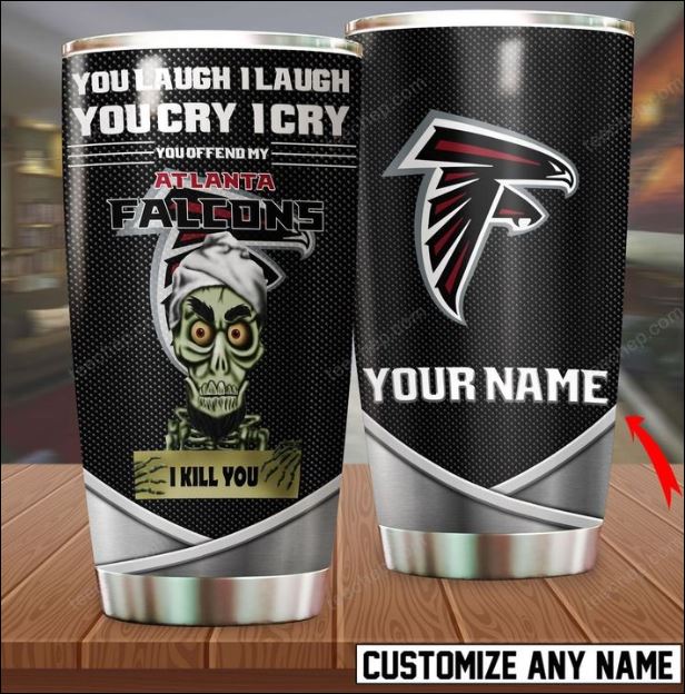 Personalized Achmed you laugh i laugh you cry i cry you offend my Atlanta Falcons i kill you tumbler