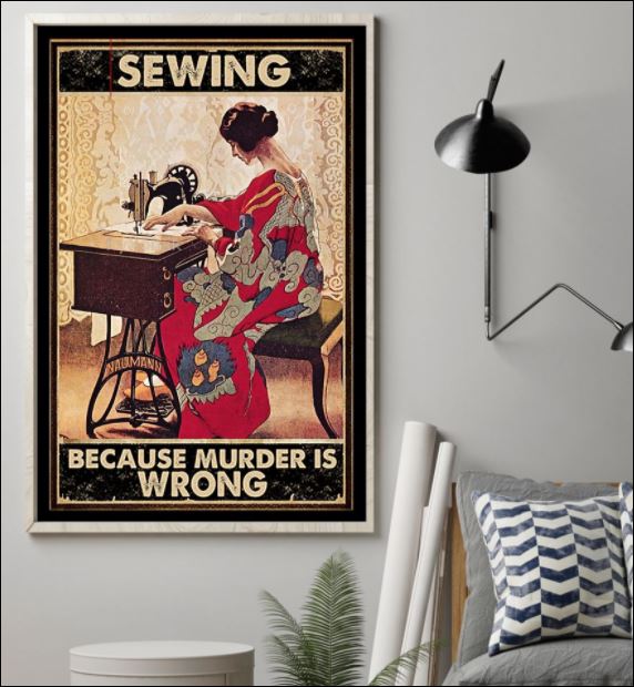 Sewing beacuse murder is wrong poster 1