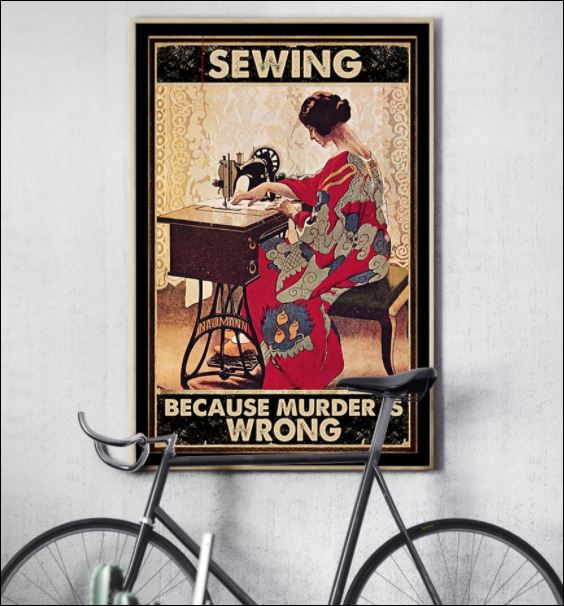 Sewing beacuse murder is wrong poster 3