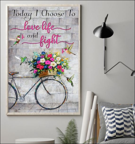 Today i choose to love life and fight poster 1