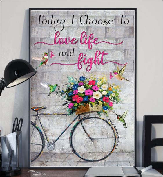 Today i choose to love life and fight poster 2