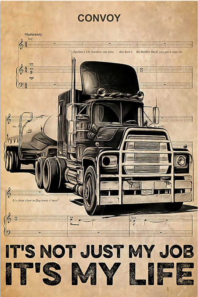 Convoy it's not just my job it's my life poster