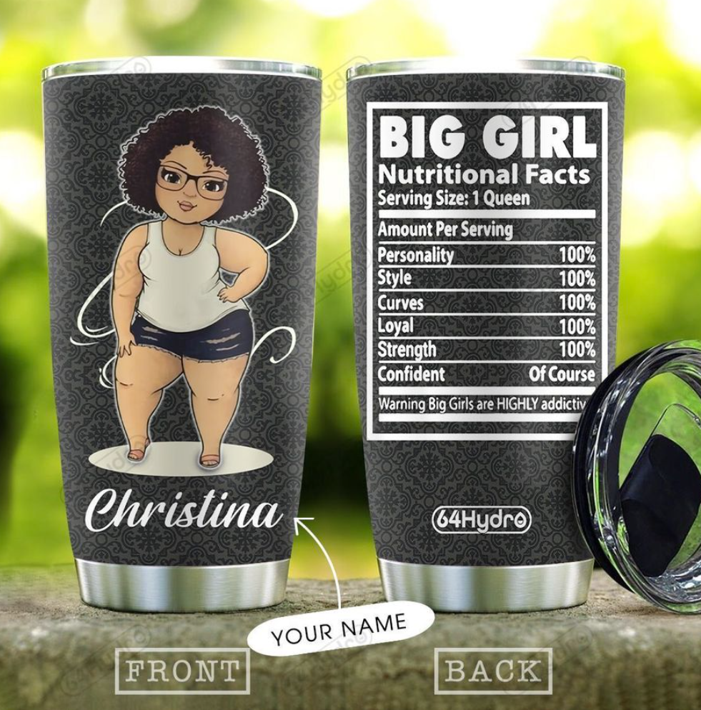 Personalized Big girl nutritional facts tumbler