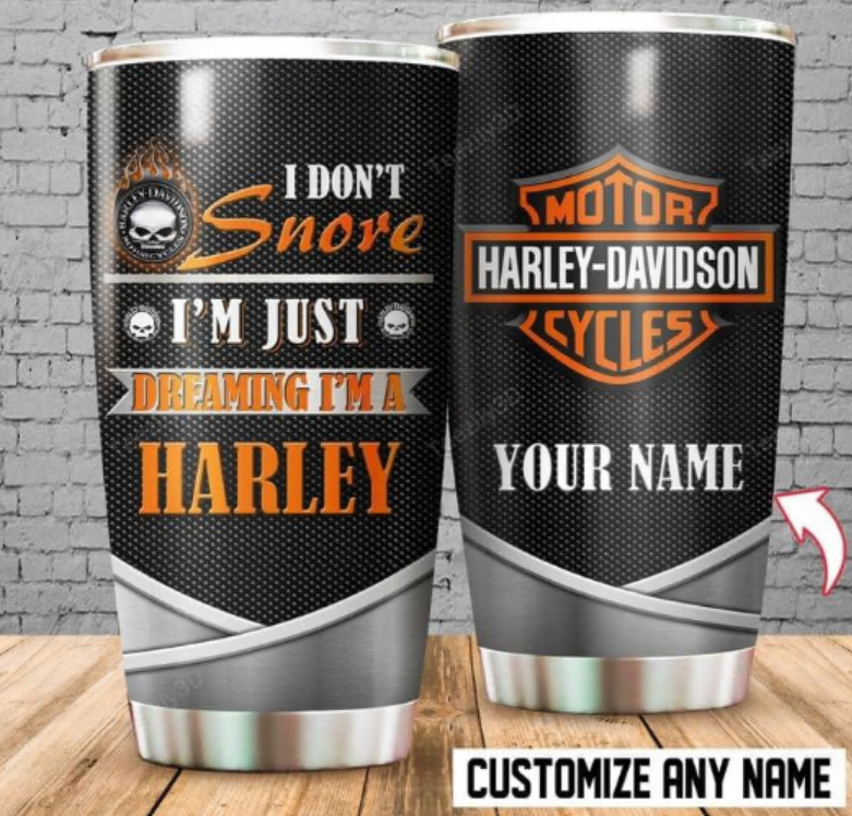 Personalized Motor Harley Davidson i don't snore i'm just dreaming i'm a Harley tumbler