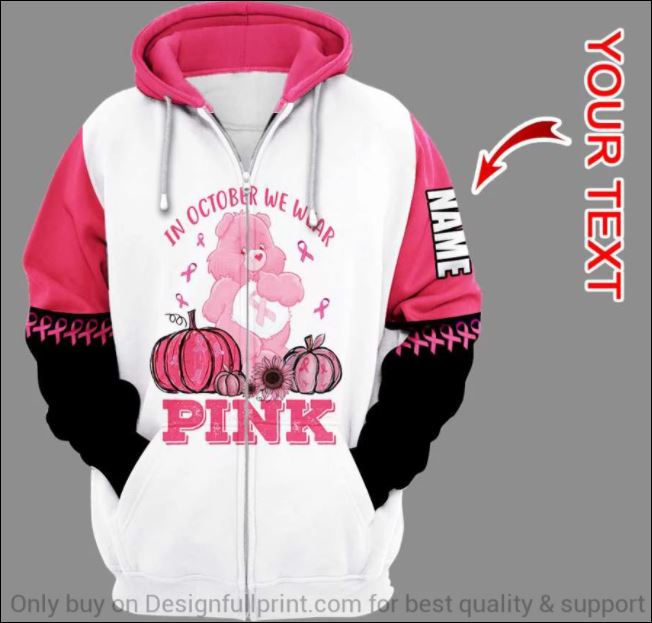 Personalized breast cancer awareness in october we wear pink 3D zip hoodie