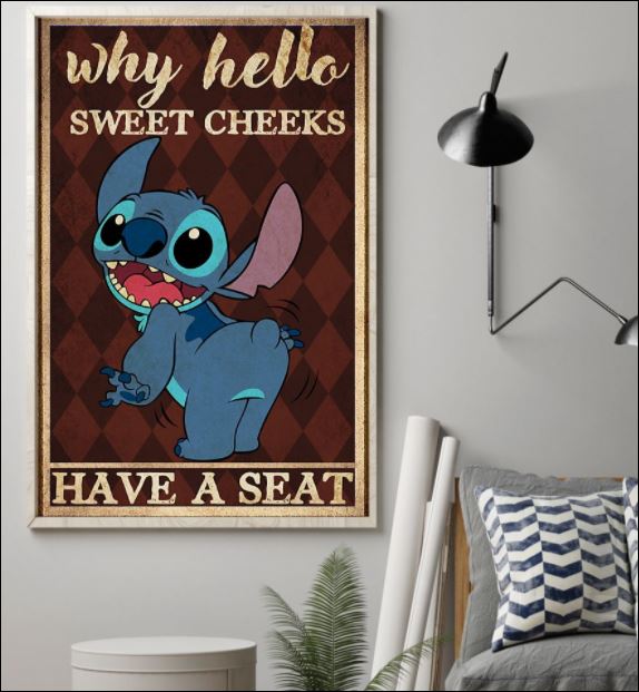 Stitch why hello sweet cheeks have a seat poster 1